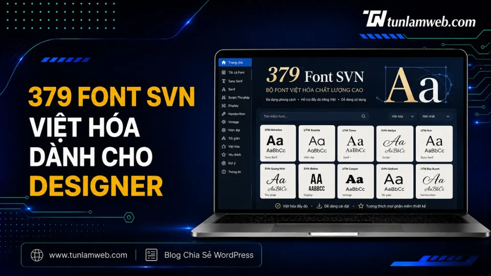 379 Font SVN Việt hóa dành cho Designer 1 Blog Tunlamweb Wordress 11